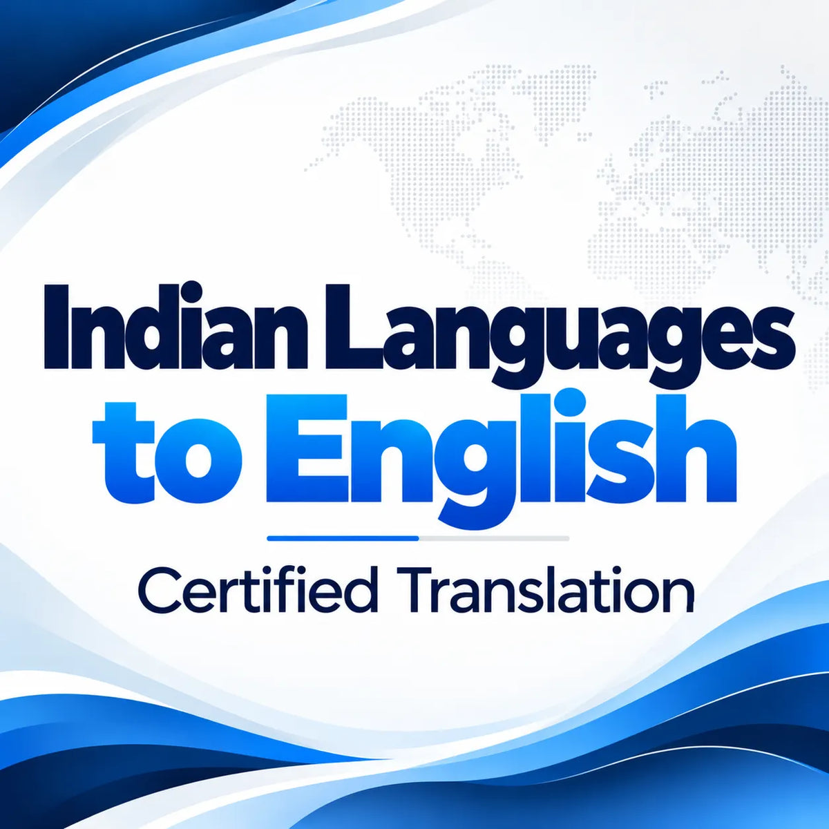 Indian Languages to English Certified Translation